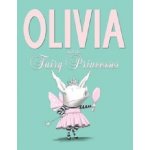 Olivia and the Fairy Princesses – Hledejceny.cz