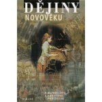 Dějiny novověku - Mandelová,Kunstová,Pařízkov – Hledejceny.cz