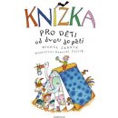 Knížka pro děti od dvou do pěti - Michal Černík