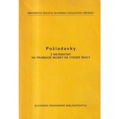 Požiadavky z matematiky na prijímacie skúšky na vysoké školy – Zbozi.Blesk.cz