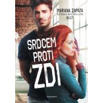 Srdcem proti zdi – Zboží Dáma