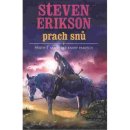 Prach snů - Steven Erikson