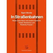 In Strassenbahnen - Egon Bondy