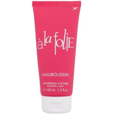 Mauboussin Mauboussin a la Folie tělové mléko 100 ml