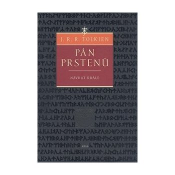 Pán prstenů 3: Návrat krále nakl. Argo - J. R. R. Tolkien