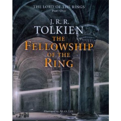 The Fellowship of the Ring: Being the First Part of the Lord of the Rings – Hledejceny.cz