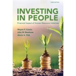 Investing in People - Wayne F. Cascio, Alexis A. Fink, John W. Boudreau – Hledejceny.cz