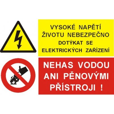 Vysoké napětí životu nebezpečno dotýkat se el. zařízení / Nehas vodou ani pěnovými přístroji | Samolepka, A4 – Zbozi.Blesk.cz