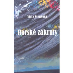 Horské zákruty - Viera Švenková