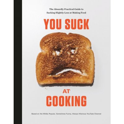 You Suck at Cooking