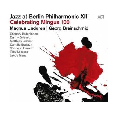 Magnus Lindgren Georg Breinschmid - Jazz At Berlin Philharmonic Xiii - Celebrating Mingus 100 CD – Hledejceny.cz
