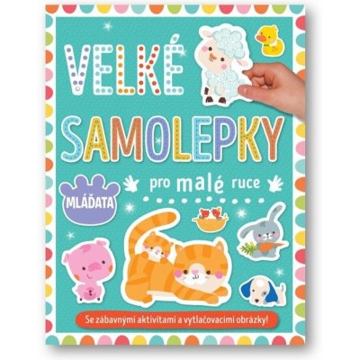 Velké samolepky pro malé ruce Mláďata – Zboží Mobilmania