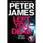 Left You Dead - James Peter – Zboží Dáma