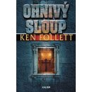 Ohniv ý sloup - Follett Ken