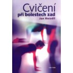 Cvičení při bolestech zad - Hnízdil Jan – Hledejceny.cz