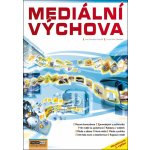 Mediální výchova - aktualizované 2. vydání – Hledejceny.cz