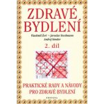 Zdravé bydlení 2. díl - Vlastimil Žert, Andrej Sándor, Jaroslav Stockmann – Hledejceny.cz