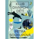 Soukupová Petra - Klub divných dětí