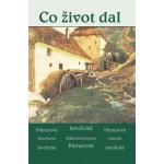 Co život dal - Soubor povídek - Vlasta Javořická – Hledejceny.cz