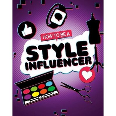 How to be a Style Influencer – Hledejceny.cz