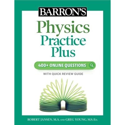 Barrons Physics Practice Plus: 400+ Online Questions and Quick Study Review Jansen RobertPaperback