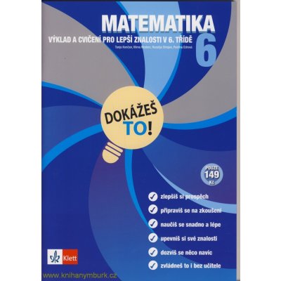 Matematika 6 Dokážeš To! - Výklad a cvičení pro lepší znalost v 6. třídě - Tanja Končan, Vilma Moderc, Rozalija Strojan