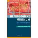 Nefrologické minimum pro klinickou praxi - Vladimír Teplan – Hledejceny.cz