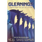 Gleanings - Neal Shusterman – Zboží Dáma