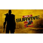 How To Survive 2 – Zboží Živě