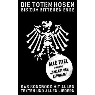 Die Toten Hosen Update 2012 Bis zum bitteren Ende akordy na kytaru, texty písní