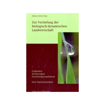 Zur Vertiefung der biologisch-dynamischen LandwirtschaftPevná vazba – Hledejceny.cz