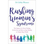 Rushing Womans Syndrome – Hledejceny.cz