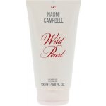 Naomi Campbell Wild Pearl Woman sprchový gel 150 ml – Hledejceny.cz