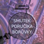 Smutek poručíka Borůvky - Josef Škvorecký - čte Martin Preiss – Hledejceny.cz