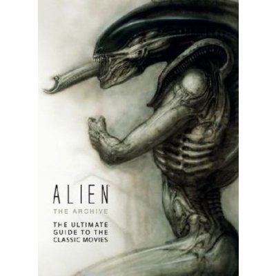 Alien the Archive: The Ultimate Guide to the Classic Movies – Hledejceny.cz