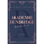 Akademie Dunbridge 1 - Kdekoliv - Sarah Sprinz – Hledejceny.cz