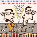 Jerry Granelli Trio - The Jerry Granelli Trio Plays Vince Guaraldi & Mose Allison CD – Hledejceny.cz