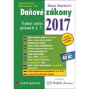 Da ňové zákony 2017 - Úplná znění platná k 1. 7. 2017 - Marková Hana