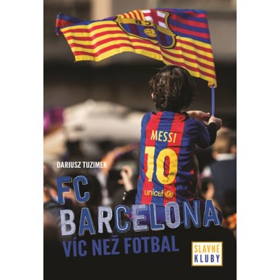 Slavné kluby - FC Barcelona – Zboží Mobilmania