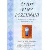 Život plný požehnání - Wilkinson Bruce