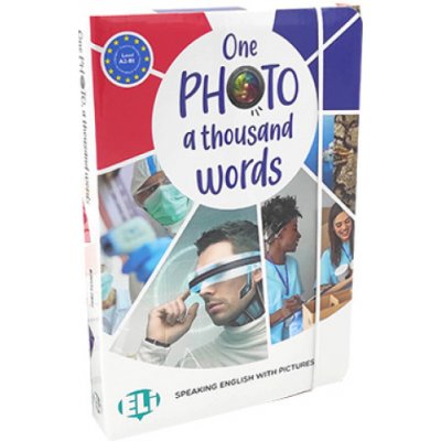 One Photo, a Thousand Words - Speaking English with pictures