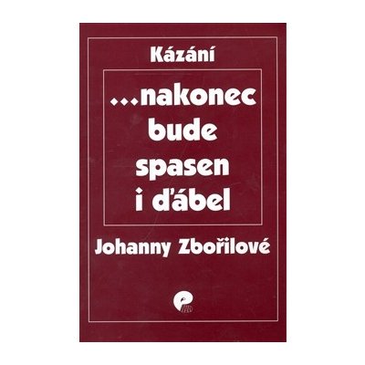 ... nakonec bude spasen i ďábel Zbořilová Johanna