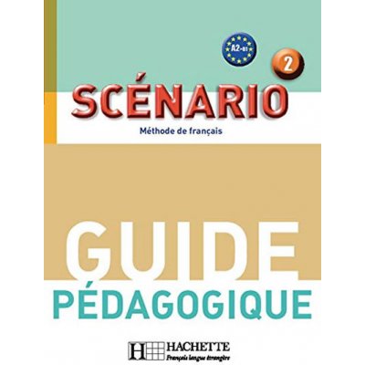 SCENARIO 2 GUIDE PEDAGOGIQUE