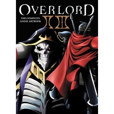 Overlord: The Complete Anime Artbook II III (Hobby Book Editorial Department)(Paperback)