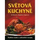 Světová kuchyně - Tradiční české i zahraniční recepty - kolektiv