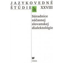 Jazykovedné štúdie XXVIII. Súradnice súčasnej slovanskej dialektológie