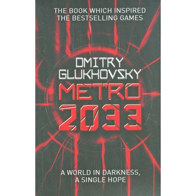 METRO 2033 - GLUKHOVSKY, D.