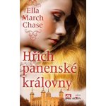 Hřích panenské královny - Ella March Chase – Hledejceny.cz