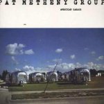 Metheny Pat -Group - American Garage LP – Zboží Mobilmania