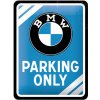 Obraz Poster Plechová cedule – BMW Parking Only